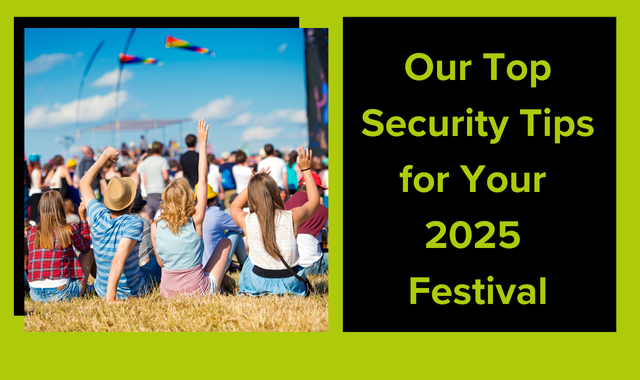 Festival Security Top Tips